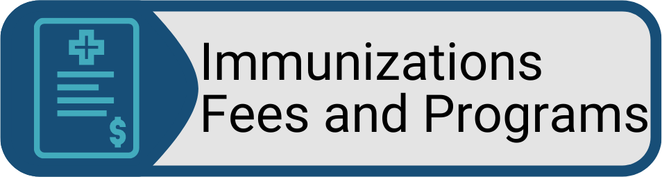 Button Immunizations Fees and Programs