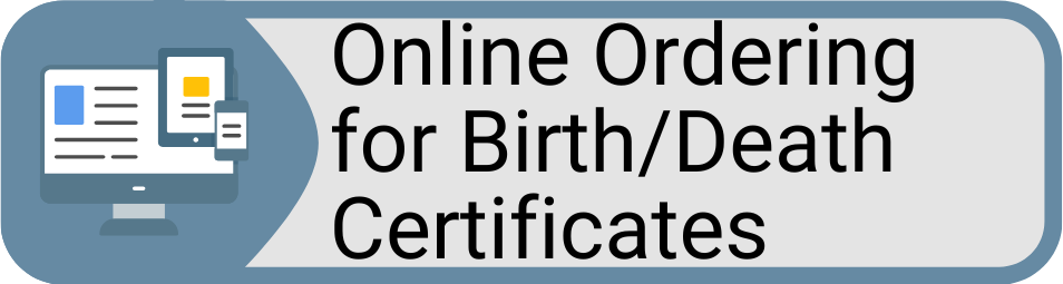 Online Ordering for a Birth/Death Certificate Button