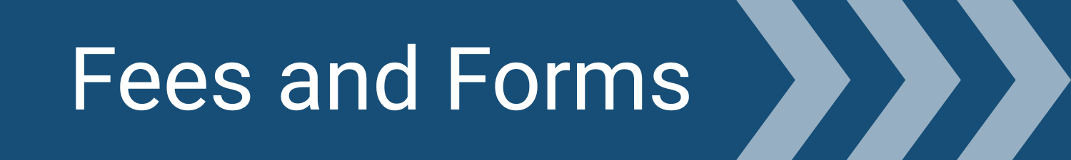 Fees and Forms Button 1500px x 225px