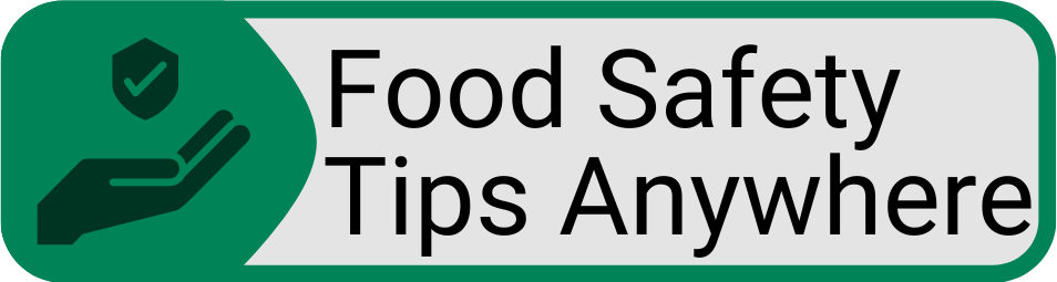 Button Food Safety Tips Anywhere